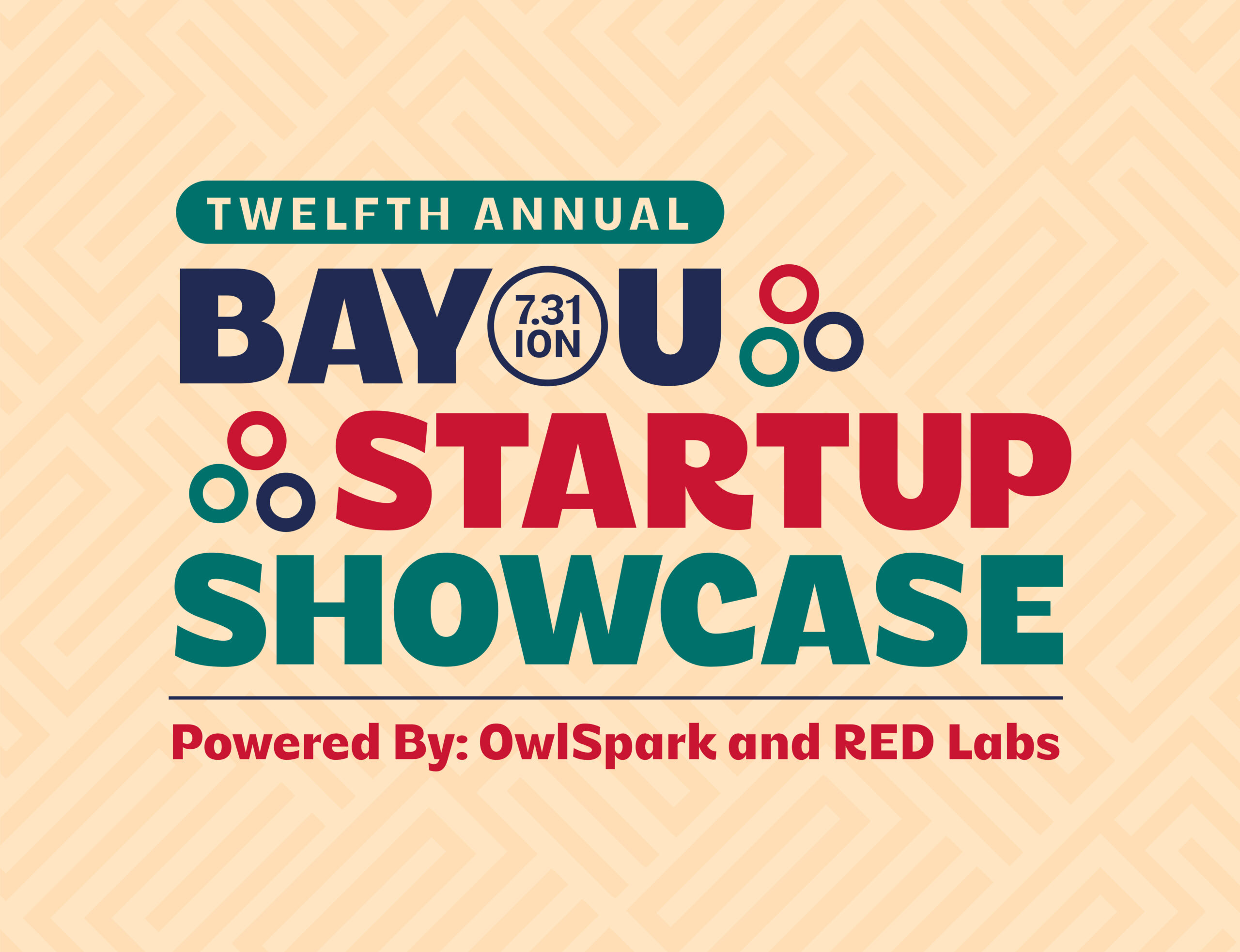 Twelfth Annual Bayou Startup Showcase